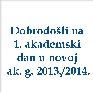 Dobrodošli na 1. akademski dan