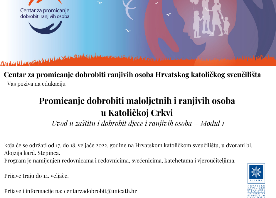 Najava edukacije “Promicanje dobrobiti maloljetnih i ranjivih osoba u Katoličkoj crkvi” – Modul 1