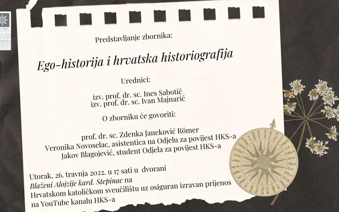 Predstavljanje zbornika: Ego-historija i hrvatska historiografija