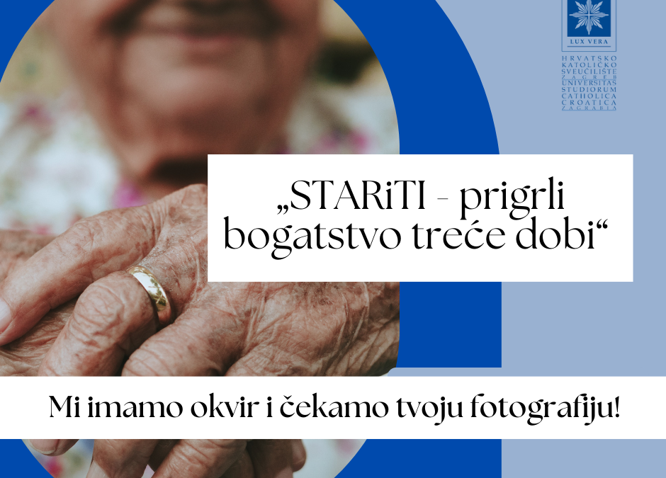 Fotografski natječaj HKS-a „STARiTI – prigrli bogatstvo treće dobi“ 