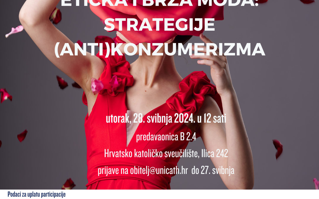 Novo interaktivno predavanje Centra za obitelj HKS – “Etička i brza moda: strategije (anti)konzumerizma”